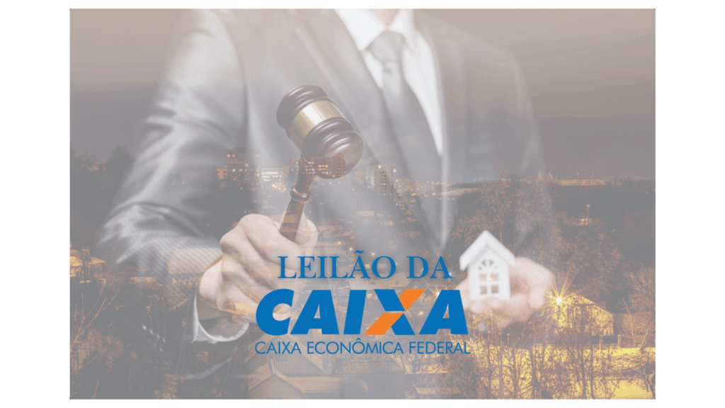 Como arrematar imóveis em leilão da Caixa Econômica Federal?